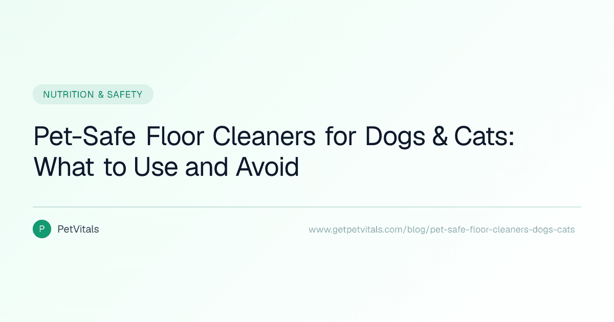 Pet-Safe Floor Cleaners for Dogs and Cats